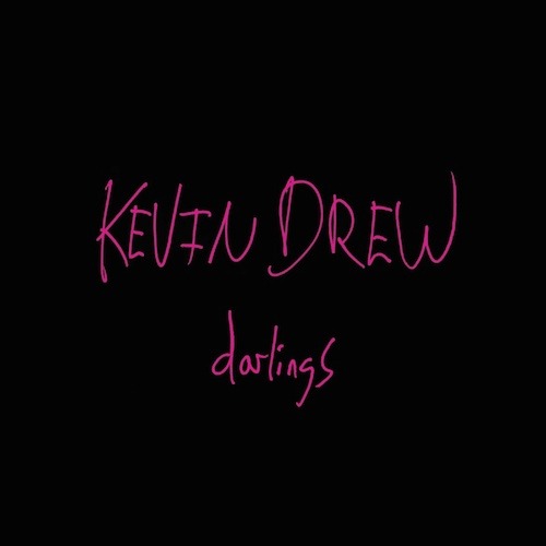 Kevin Drew, "Darlings"