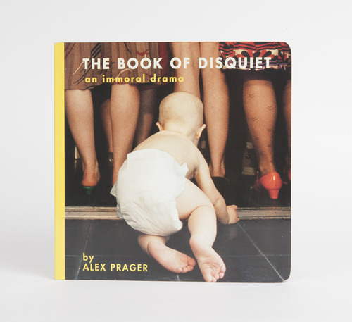 The Book of Disquiet (an immoral drama) Mercedes Helnwein Alex Prager