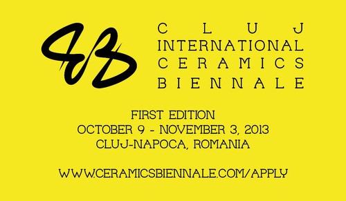 Call for applications: First edition of Cluj International Ceramics Biennale 2013