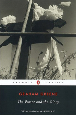 The Power and the Glory Graham Greene