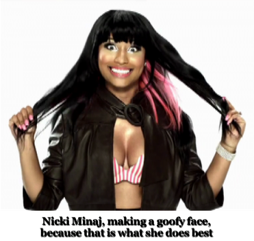 Nicki Minaj Becoming Hip Hop's Hottest Female Goofy Face Maker