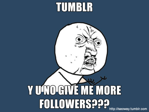 Here are a few tips on how to get more followers on Tumblr and increase your 