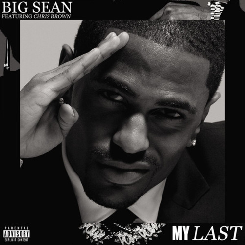 big sean my last mp3. Big Sean - My Last (feat.