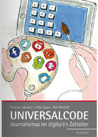 euryclia: Aufbau einer Community rund um das per Crowdfunding finanzierte Buch "Universalcode"