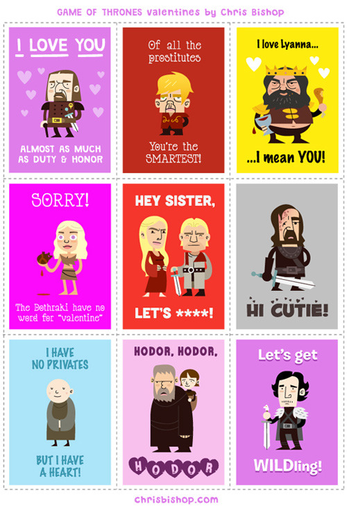Game of Thrones Valentine cards by Chris Bishop