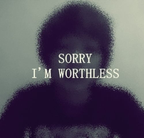 im worthless