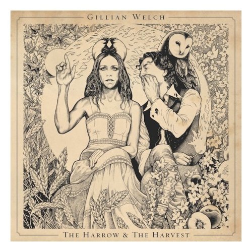 gillian welch harrow and the harvest album cover