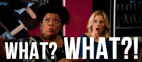 Animated .gif of Shirley from Community looking shocked and saying "What? WHAT?"