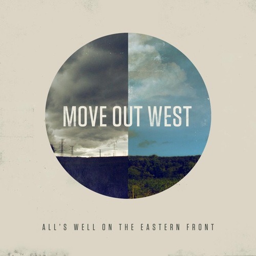 Move Out West- All's Well on the Eastern Front